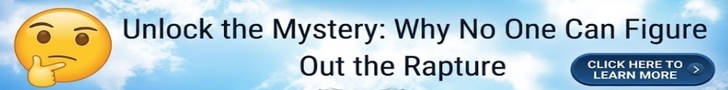 Learn Why No One Can't Figure Out The Rapture